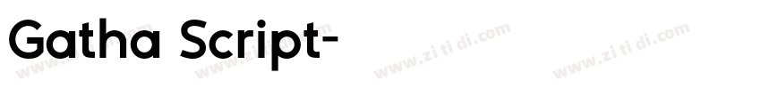 Gatha Script字体转换